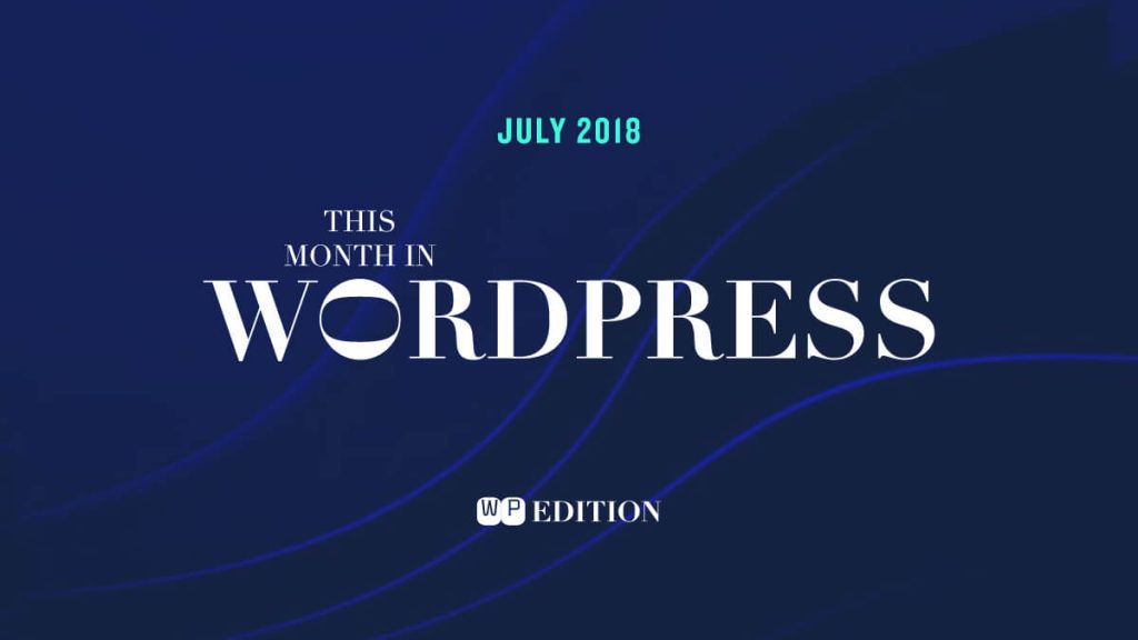 wp-news-july-2018